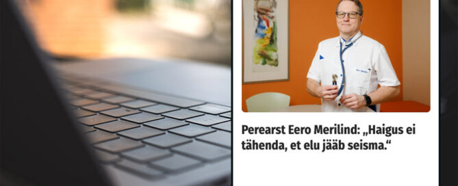 Õhtuleht: Perearst Eero Merilind: „Haigus ei tähenda, et elu jääb seisma.“